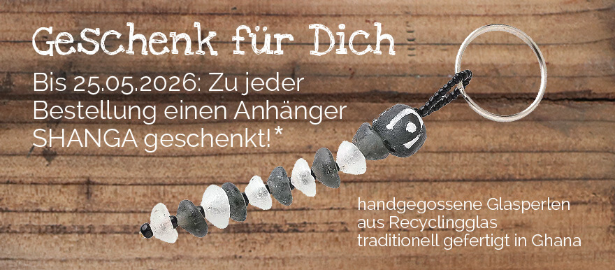 Geschenk für Dich: Bis 25.05.2026 zu jeder Bestellung einen Anhänger SHANGA geschenkt!*